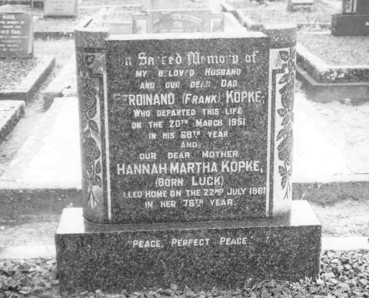 KOPKE Ferdinand -1951 &amp; Hannah Martha LUCK -1961