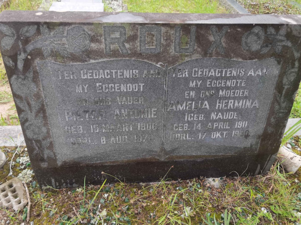 ROUX Pieter Antonie 1906-1970 &amp; Amelia Hermina NAUDE 1911-1960