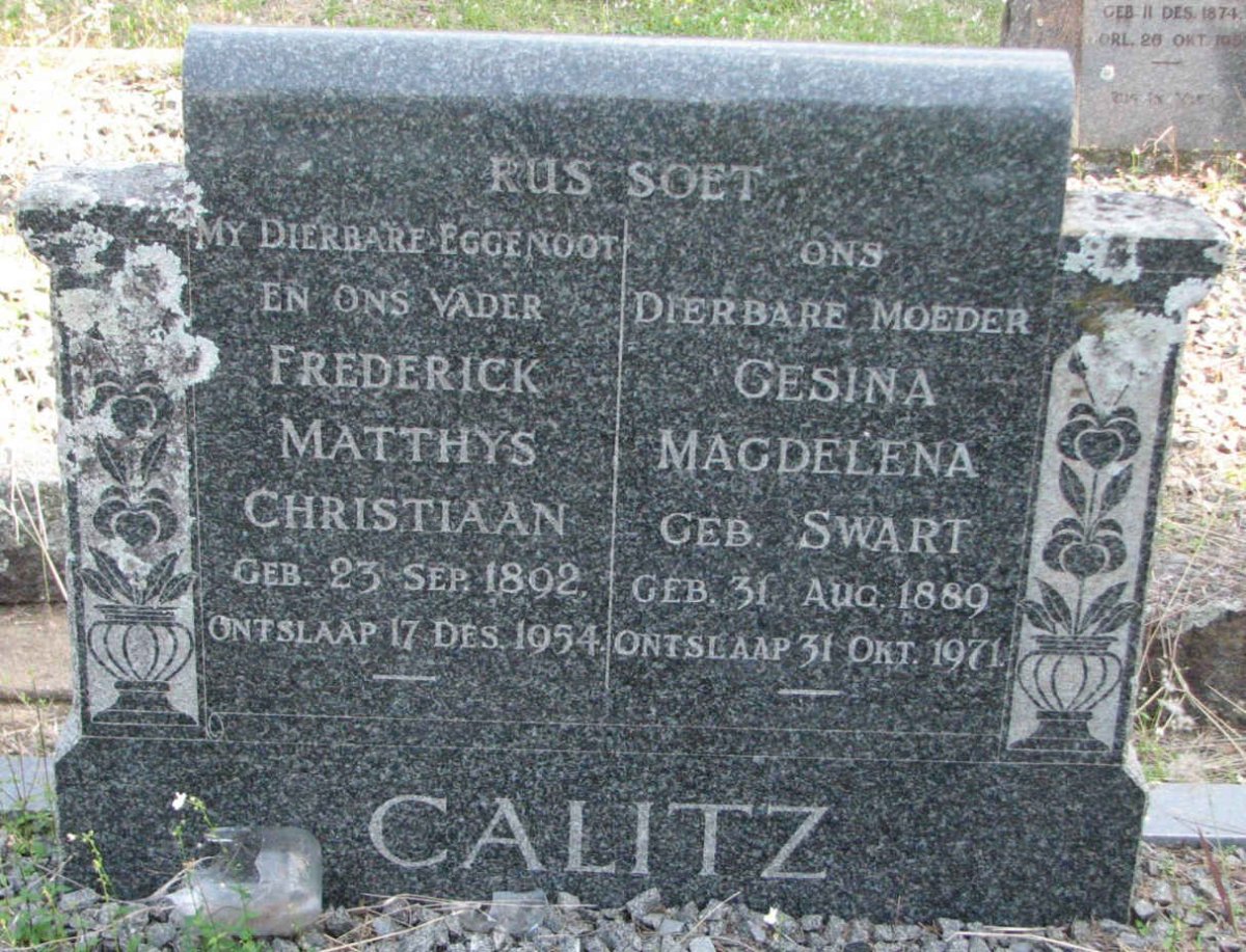 CALITZ Frederick Matthys Christiaan 1892-1954 &amp; Gesina Magdelena SWART 1880-1971