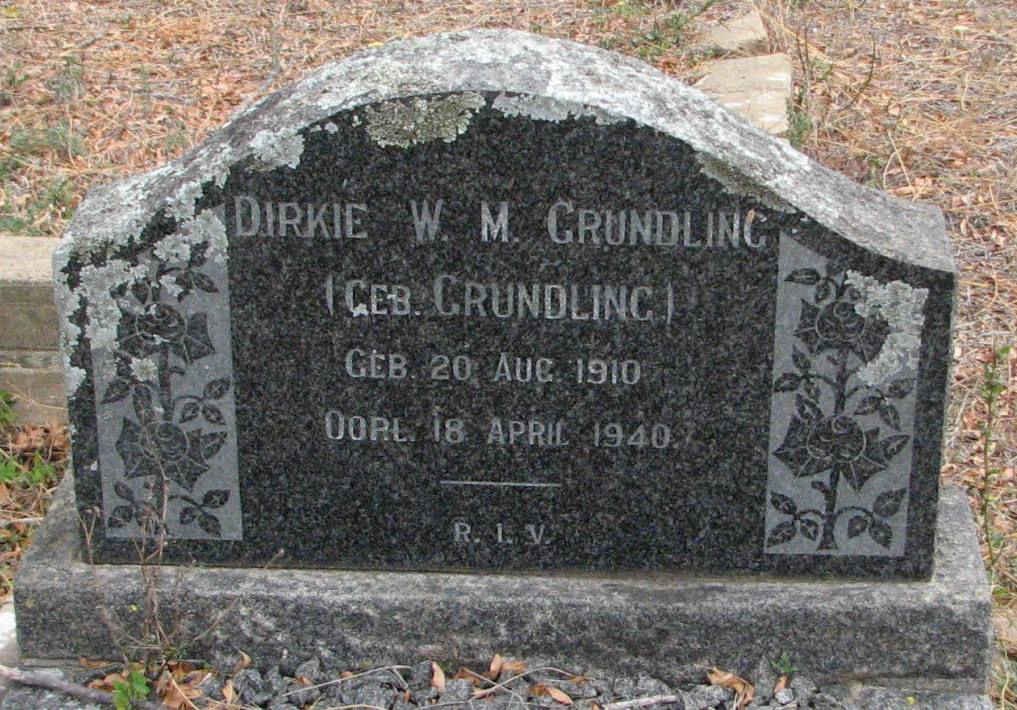GRUNDLING Dirkie W.M. nee GRUNDLING 1910-1940