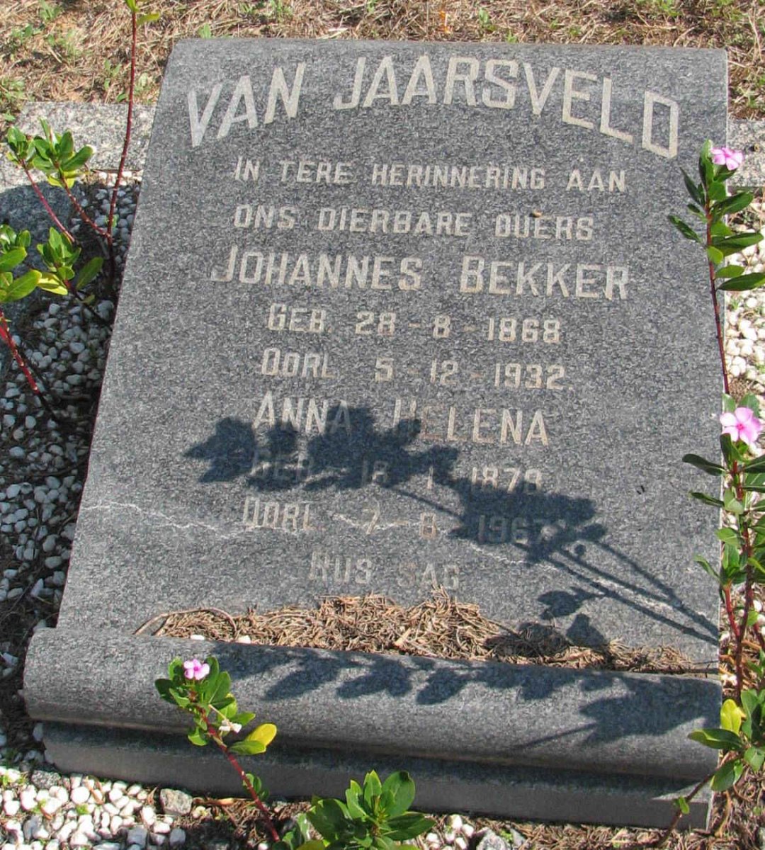JAARSVELD Johannes Bekker, van 1868-1932 &amp; Anna Helena 1879-1967
