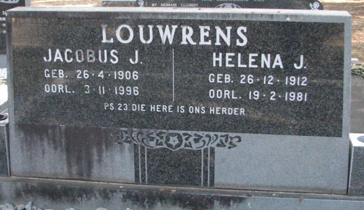 LOUWRENS Jacobus J. 1906-1996 &amp; Helena J. 1912-1981