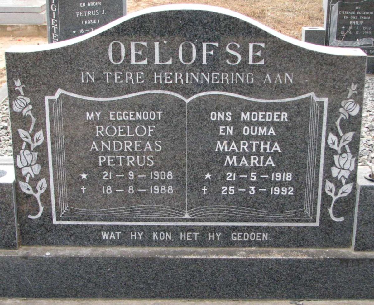OELOFSE Roelof Andreas Petrus 1908-1988 &amp; Martha Maria 1918-1992
