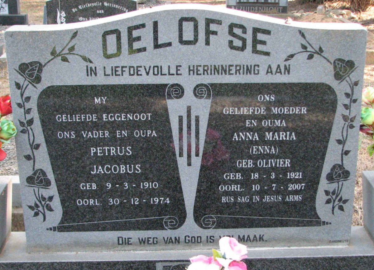 OELOFSE Petrus Jacobus 1910-1974 &amp; Anna Maria OLIVIER 1921-2007