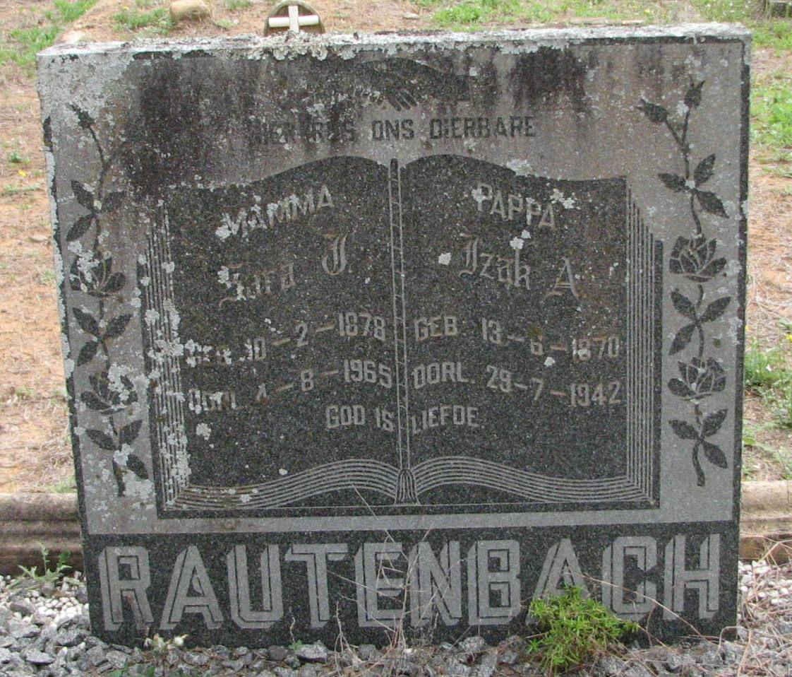 RAUTENBACH Izak A. 1870-1942 &amp; Sara J. 1878-1965