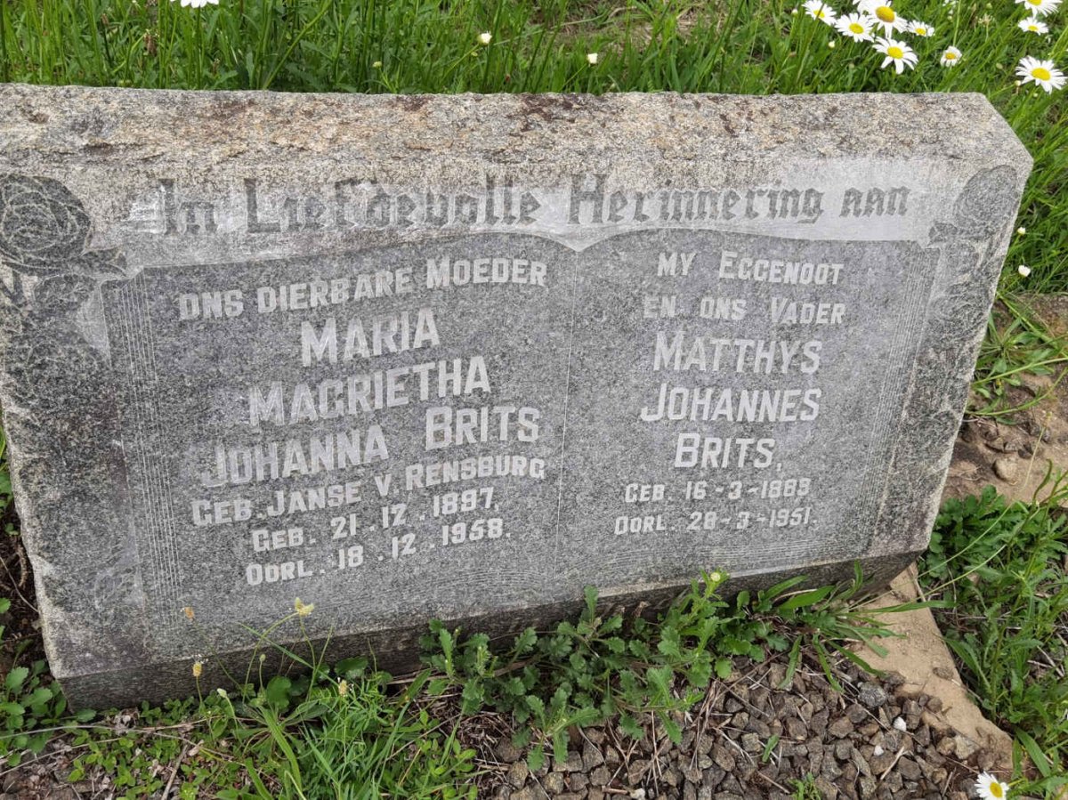 BRITS Matthys Johannes 1889-1951 &amp; Maria Magrietha Johanna JANSE V. RENSBURG 1897-1958