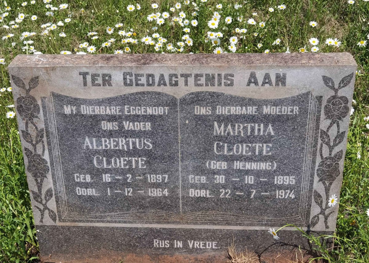 CLOETE Albertus 1897-1964 &amp; Martha HENNING 1895-1974