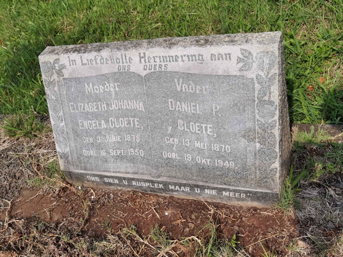 CLOETE Daniel P. 1870-1940 &amp; Elizabeth Johanna Engela 1875-1950