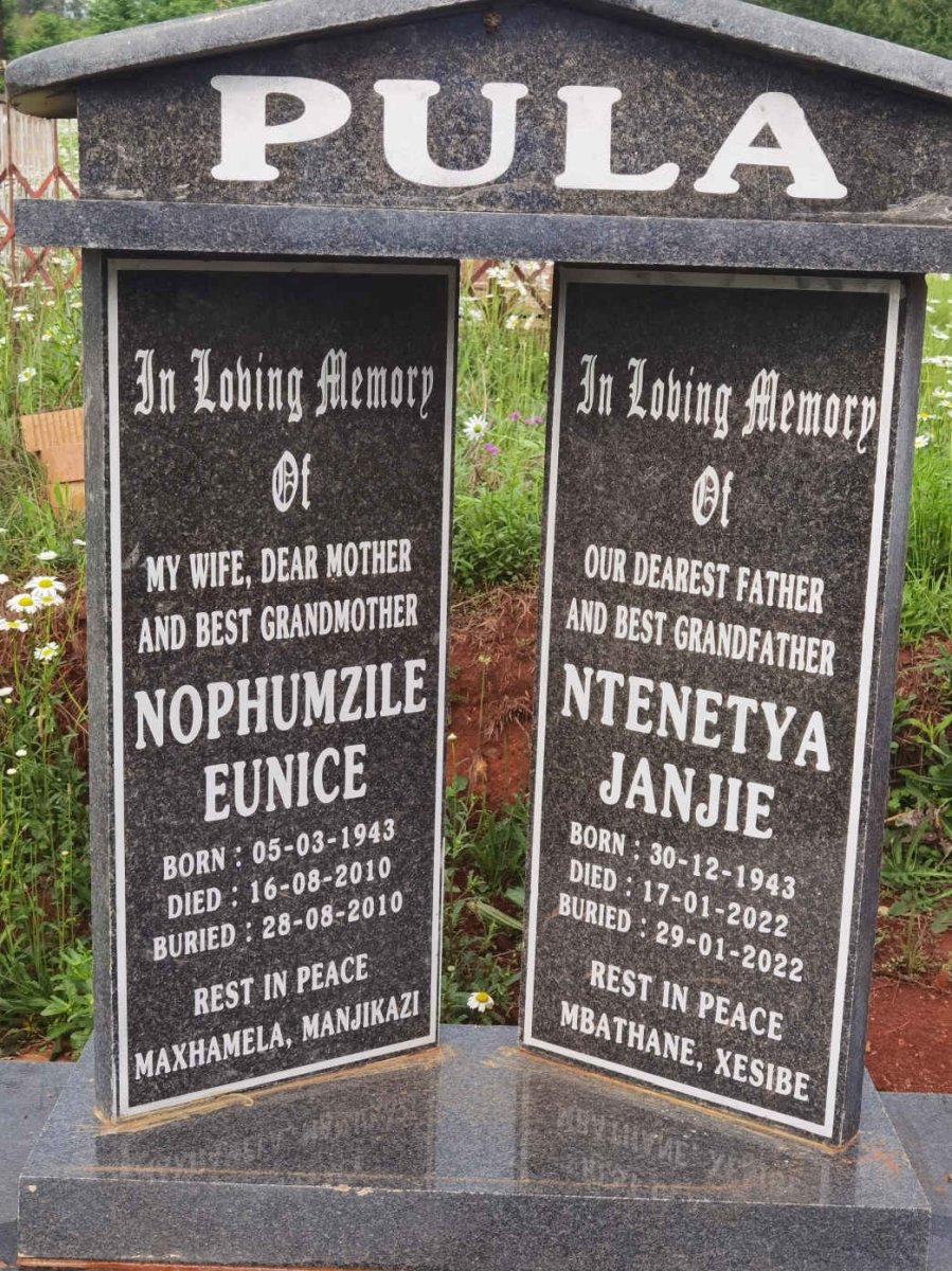 PULA Ntenetya Janjie 1943-2022 &amp; Nophumzile Eunice 1943-2010