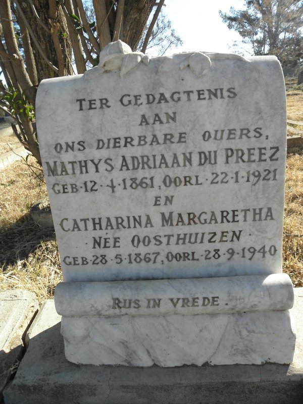 PREEZ Mathys Adriaan, du 1861-1921 &amp; Catharina Margaretha OOSTHUIZEN 1867-1940