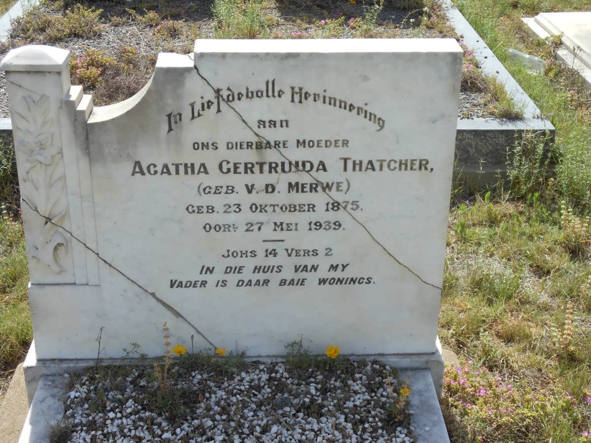 THATCHER Agatha Gertruida nee V.D. MERWE 1875-1939