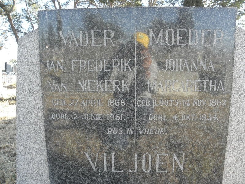 VILJOEN Jan Frederik van Niekerk 1868-1951 &amp; Johanna Margaretha LOOTS 1867-1934