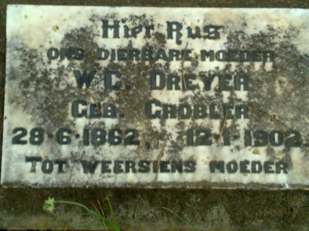 DREYER W.C. nee GROBLER 1862-1902