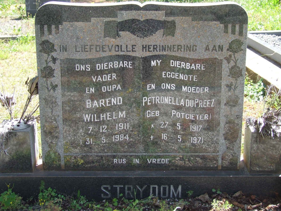 STRYDOM Barend Wilhelm 1911-1984 &amp; Petronella Du Preez POTGIETER 1917-1971