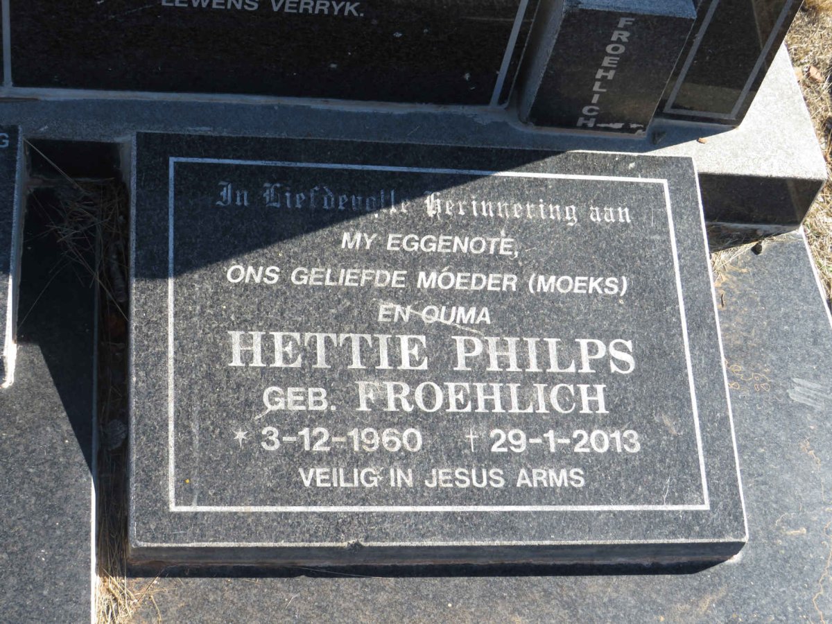 FROEHLICH Johannes Francois 1927-2020 &amp; Margaret 1928-2009 :: PHILPS Hettie nee FROEHLICH 1960-2013