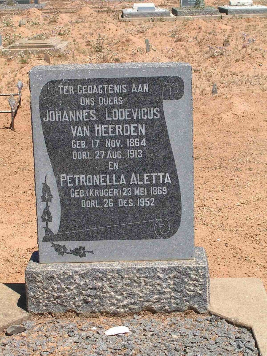 HEERDEN Johannes Lodevicus, van 1864-1913 &amp; Petronella Aletta  KRUGER 1869-1952