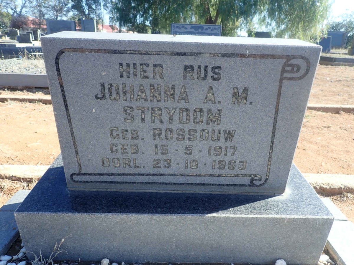 STRYDOM Johanna A.M. nee ROSSOUW 1917-1963