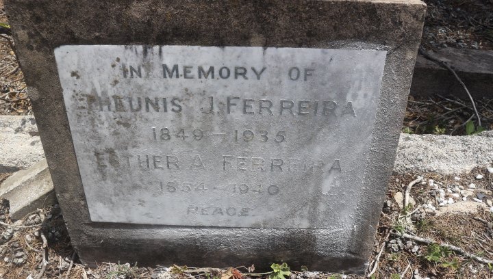 FERREIRA Theunis J. 1849-1935 &amp; Esther A. 1854-1940