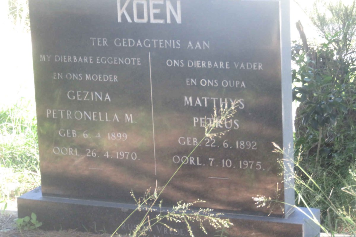 KOEN Matthys Petrus 1892-1975 &amp; Gezina Petronella M. 1899-1970