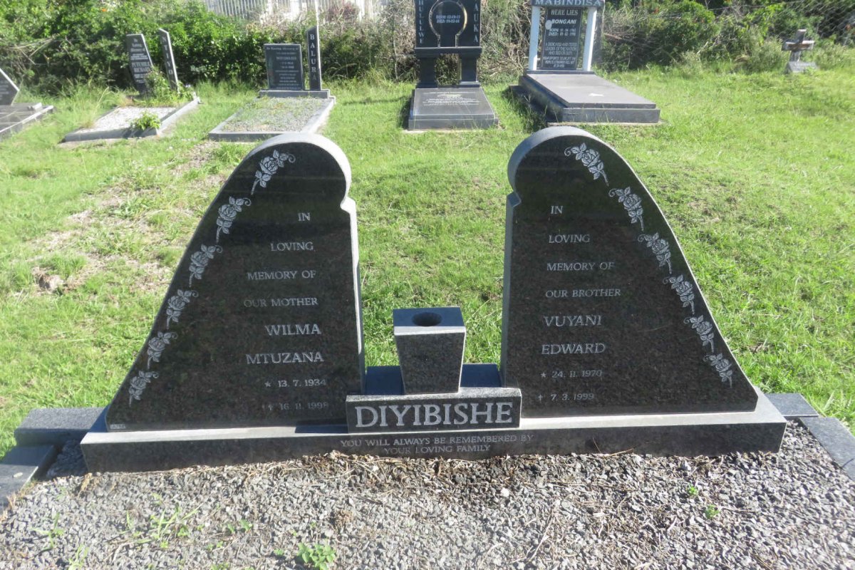 DIYIBISHE Wilma Mtuzana 1934-1998 :: DIYIBISHE Vuyani Edward 1970-1999