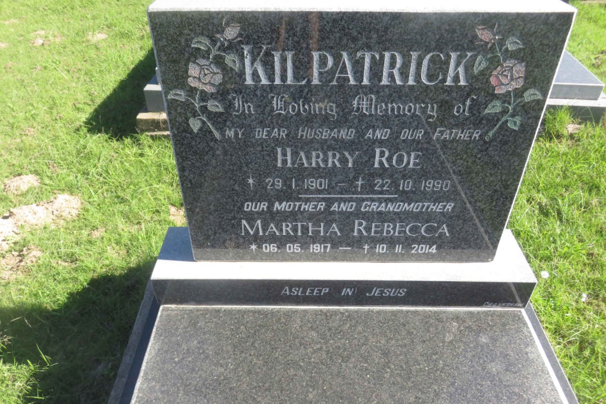 KILPATRICK Harry Roe 1901-1990 &amp; Martha Rebecca 1917-2014