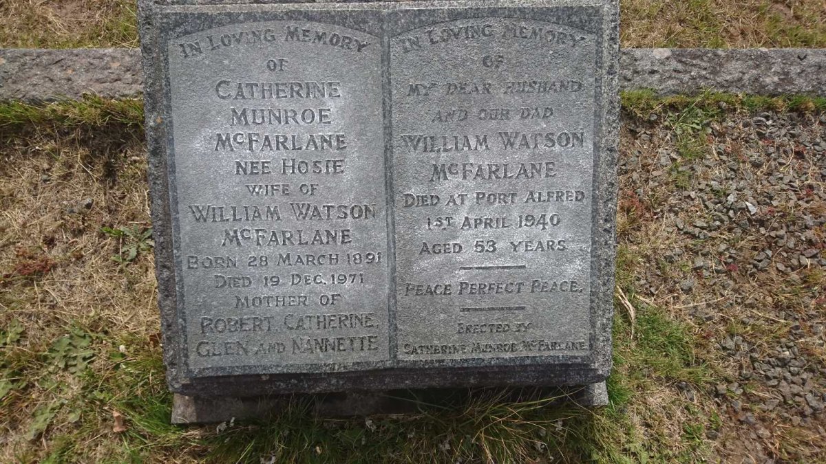 McFARLANE William Watson -1940 &amp; Catherine Munroe HOSIE 1891-1971
