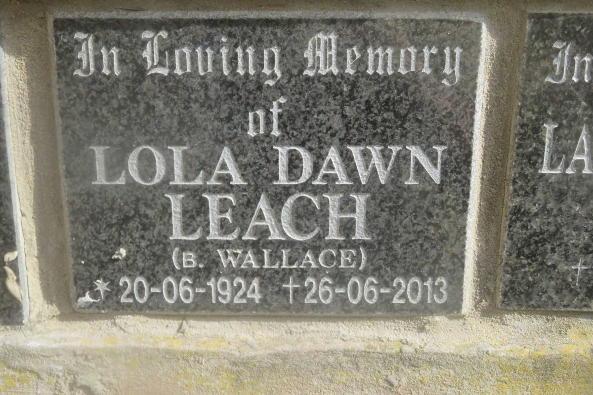 LEACH Lola Dawn nee WALLACE 1924-2013