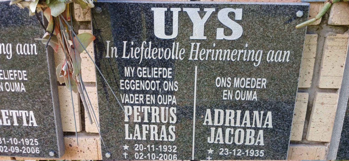 UYS Petrus Lafras 1932-2006 &amp; Adriana Jacoba 1935-