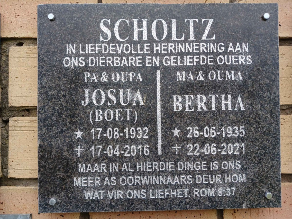 SCHOLTZ Josua 1932-2016 &amp; Bertha 1935-2021