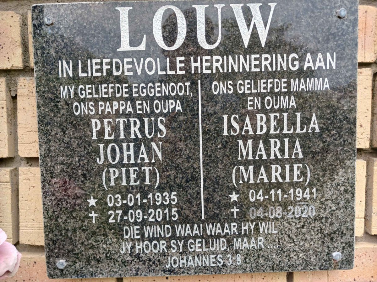 LOUW Petrus Johan 1935-2015 &amp; Isabella Maria 1941-2020