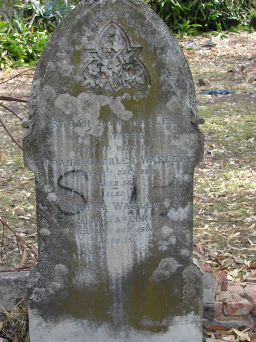 WASLEY Sarah Ann nee WATTS -1890 :: WASLEY Julia nee TAYLOR -1901