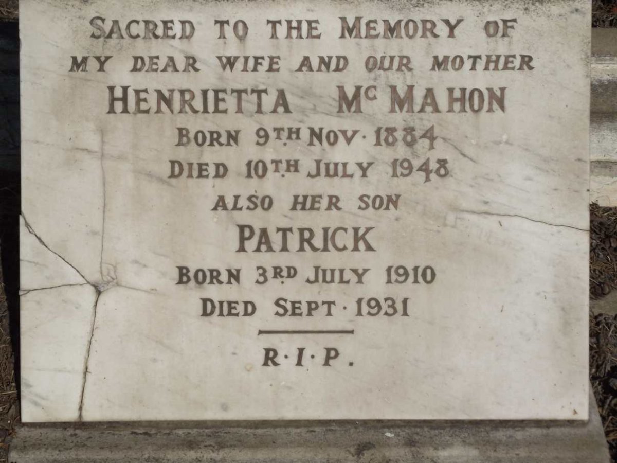McMAHON Henrietta 1884-1941 :: McMAHON Patrick 1910-1931