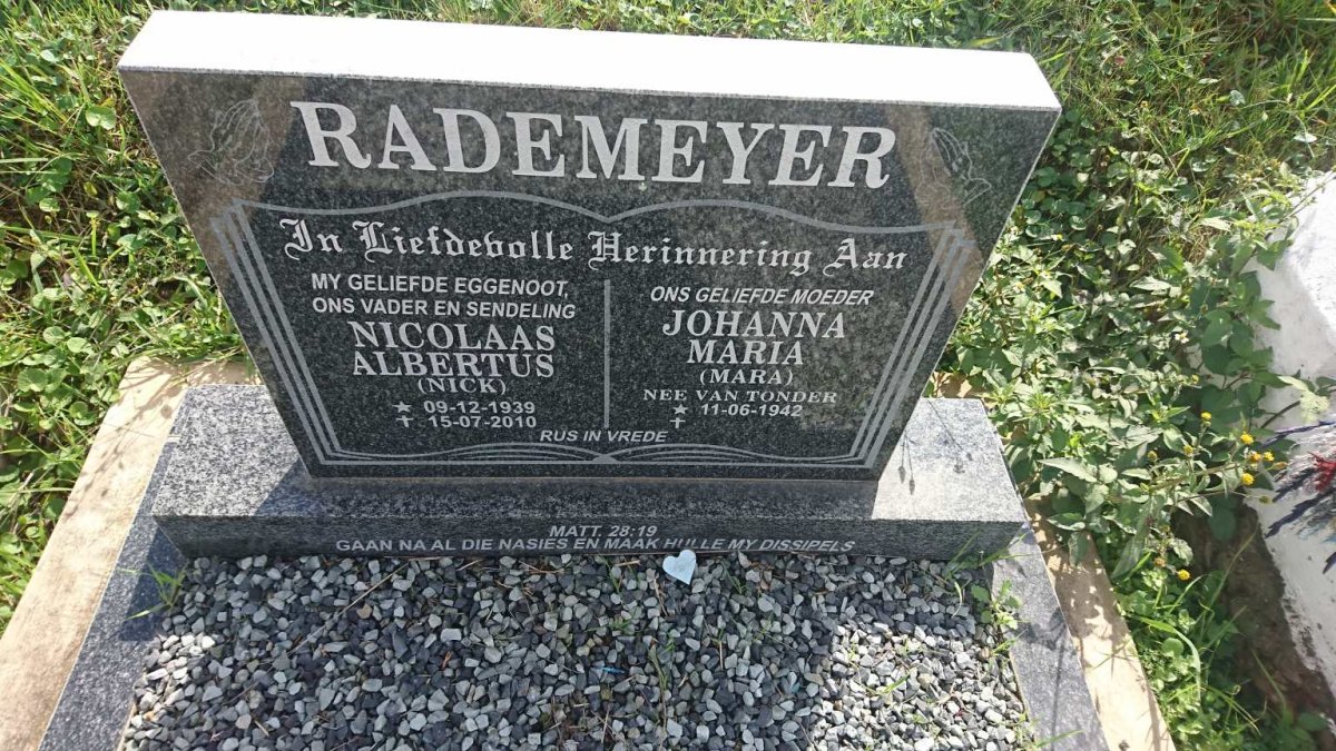 RADEMEYER Nicolaas Albertus 1939-2010 &amp; Johanna Maria VAN TONDER 1942-