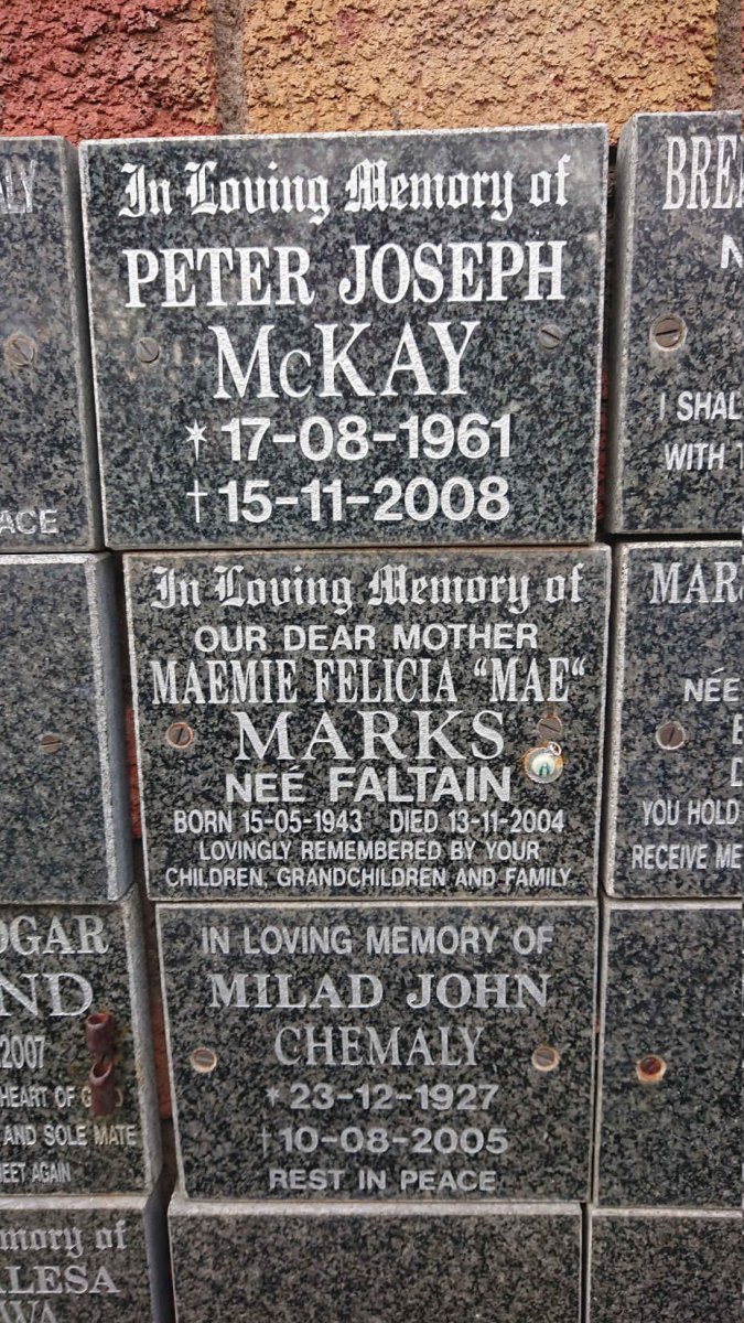 MCKAY Peter Joseph 1961-2008 :: MARKS Maemie Felicia nee FALTEIN 1943-2004 :: CHEMALY Milad John 1927-2005