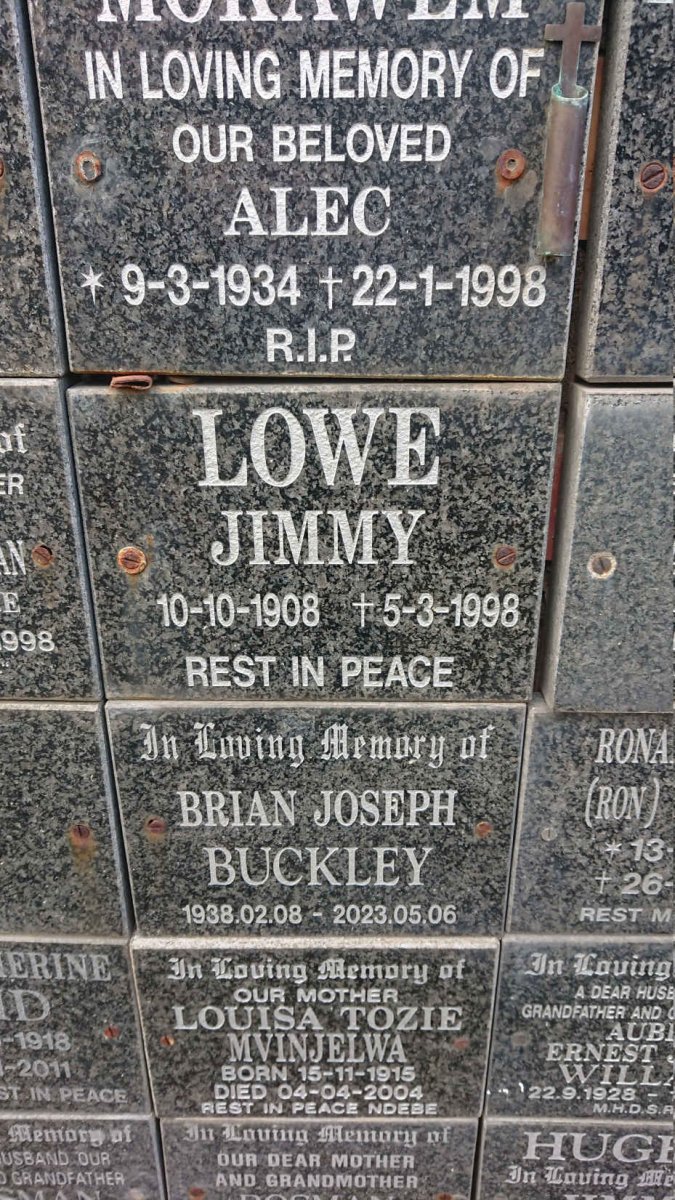 LOWE Jimmy 1908-1998 :: BUCKLEY Brian Joseph 1938-2023 :: MVINJELWA Louisa Tozie 1915-2004