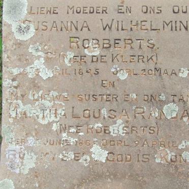 ROBBERTS Susanna Wilhelmina nee DE KLERK 1845-1907 :: RANDALL Martha Louisa nee ROBBERTS 1864-1937
