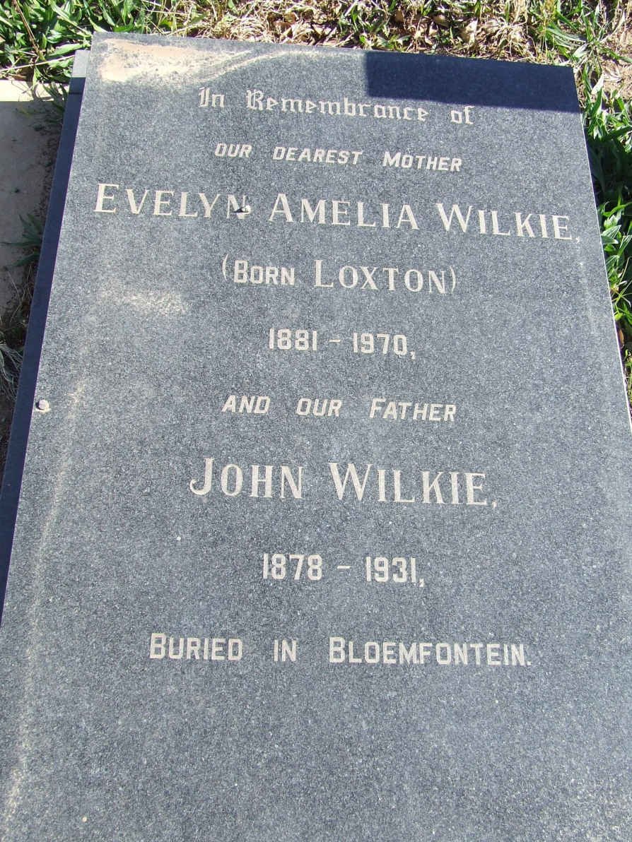 WILKIE John 1878-1931 &amp; Evelyn Amelia LOXTON 1881-1970