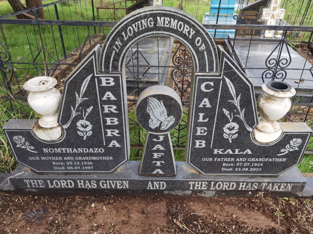 JAFTA Caleb Kala 1924-2003 &amp; Barbra Nomthandazo 1926-1997