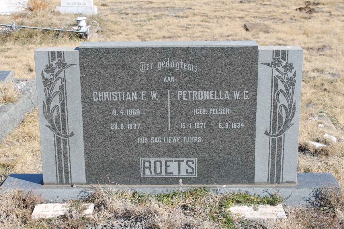ROETS Christian F.W. 1868-1937 &amp; Petronella W.C. PELSER 1871-1934