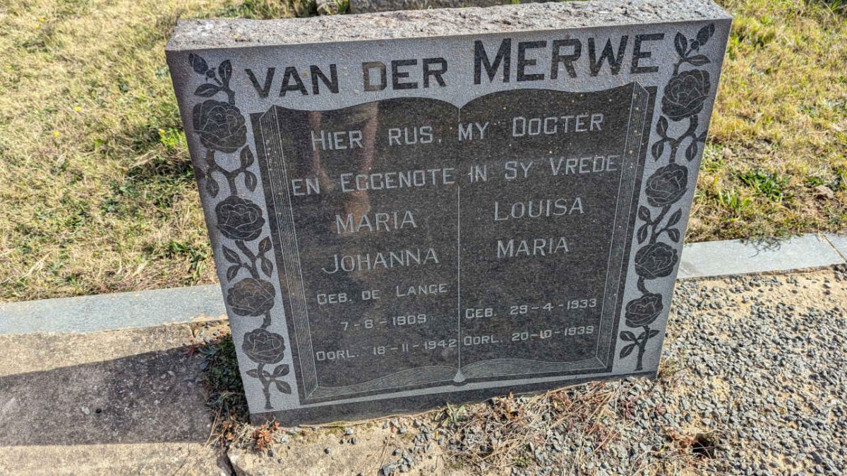 MERWE Maria Johanna, van der nee DE LANGE 1909-1942 :: VAN DER MERWE Louisa Maria 1933-1939