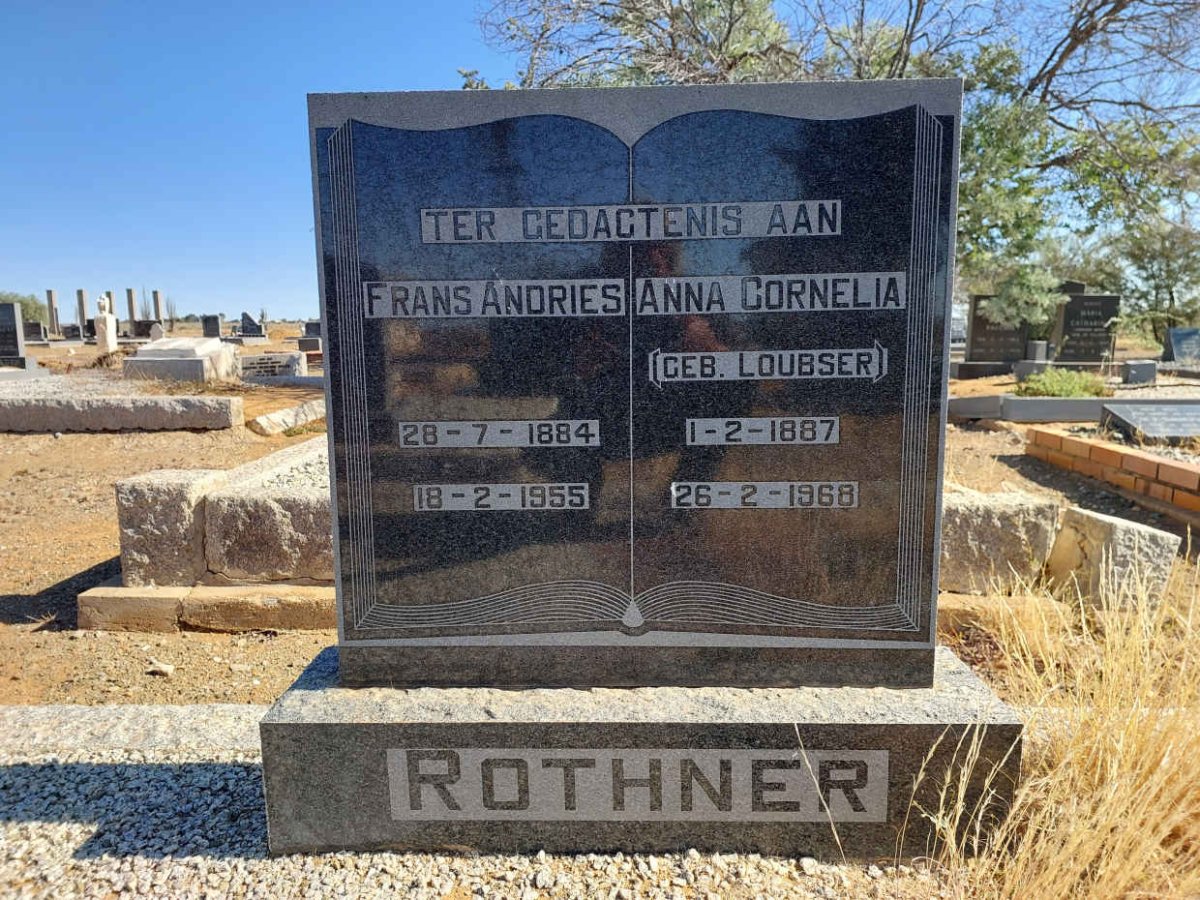 ROTHNER Frans Andries 1884-1955 &amp; LOUBSER Anna Cornelia 1887-1968