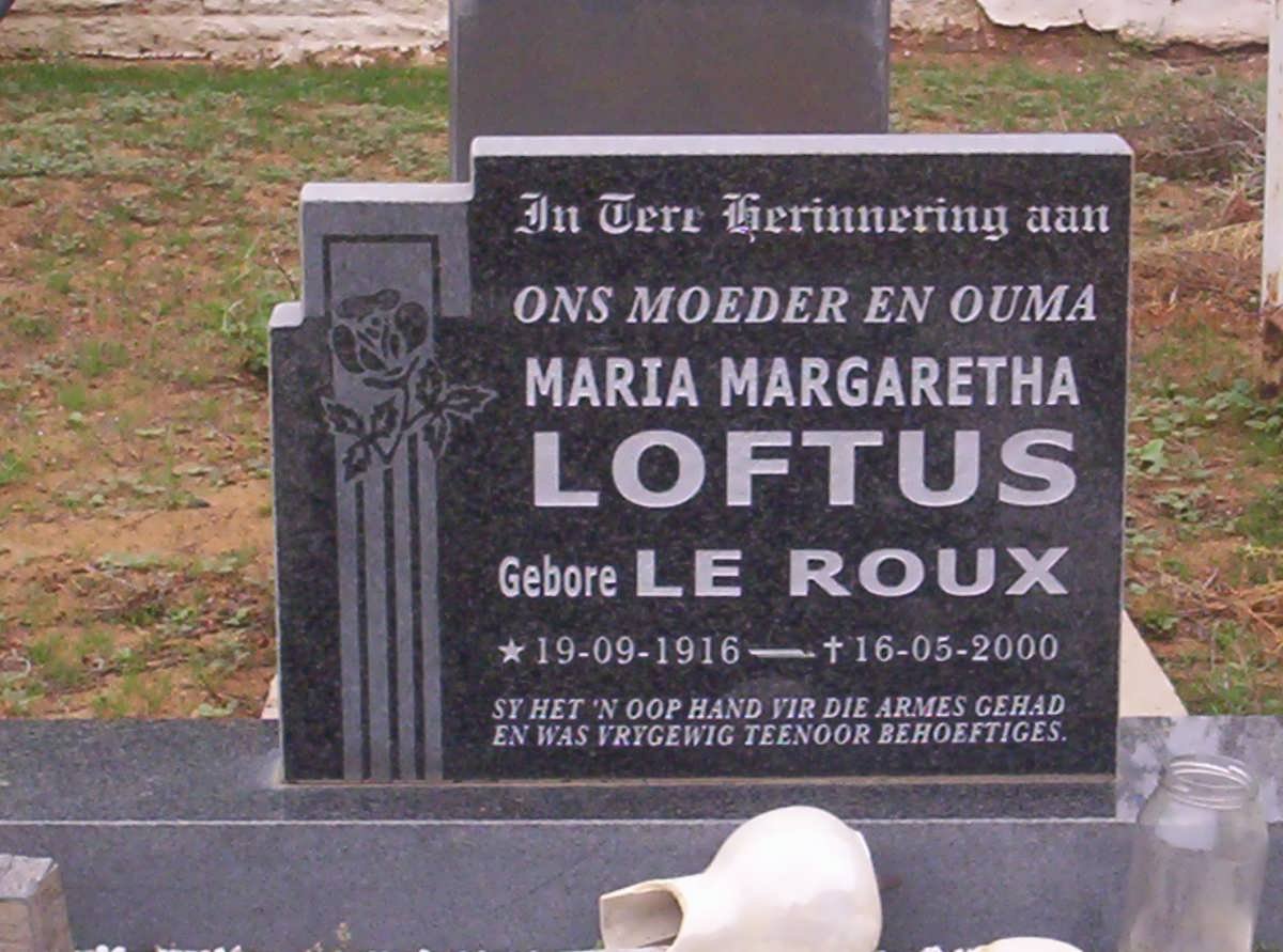 LOFTUS Maria Margaretha nee LE ROUX 1916-2000