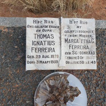 FERREIRA Thomas Ignatius 1879-1959 &amp; Margaretha C. SCHOONRAAD 1886-1949