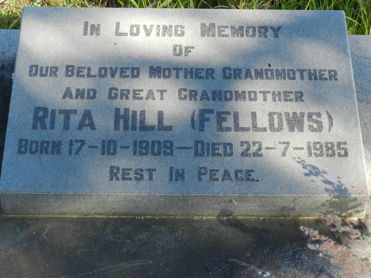 HILL Rita nee FELLOWS 1909-1985