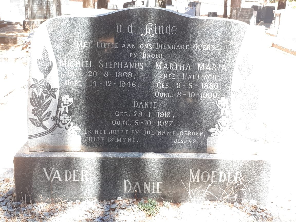 LINDE Michiel Stephanus, v.d. 1868-1946 &amp; Martha Maria HATTINGH 1880-1930 :: V.D. LINDE Danie 1916-1927