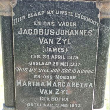 ZYL Jacobus Johannes, van 1875-1937 &amp; Martha Margaretha BOTHA -1973