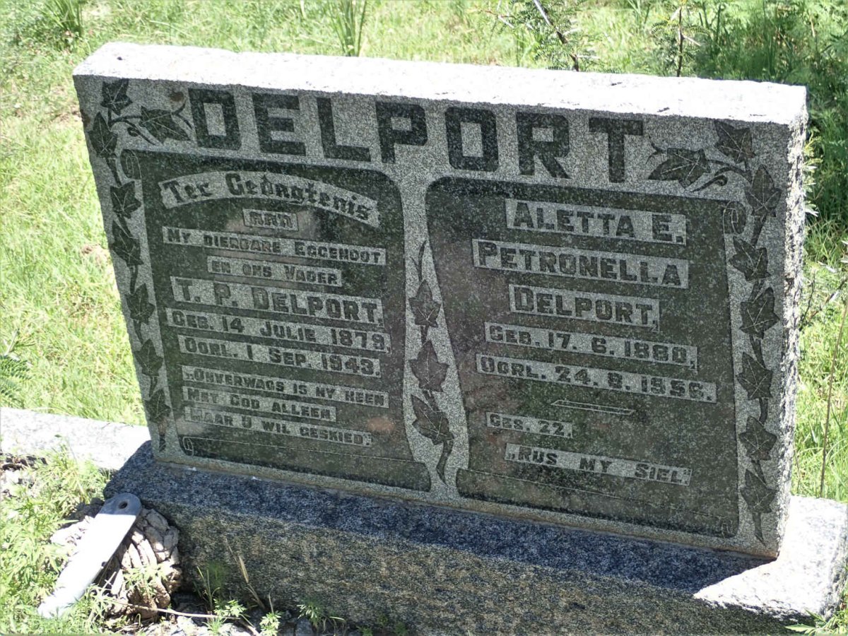 DELPORT T.P. 1879-1943 &amp; Aletta E. Petronella 1880-1956