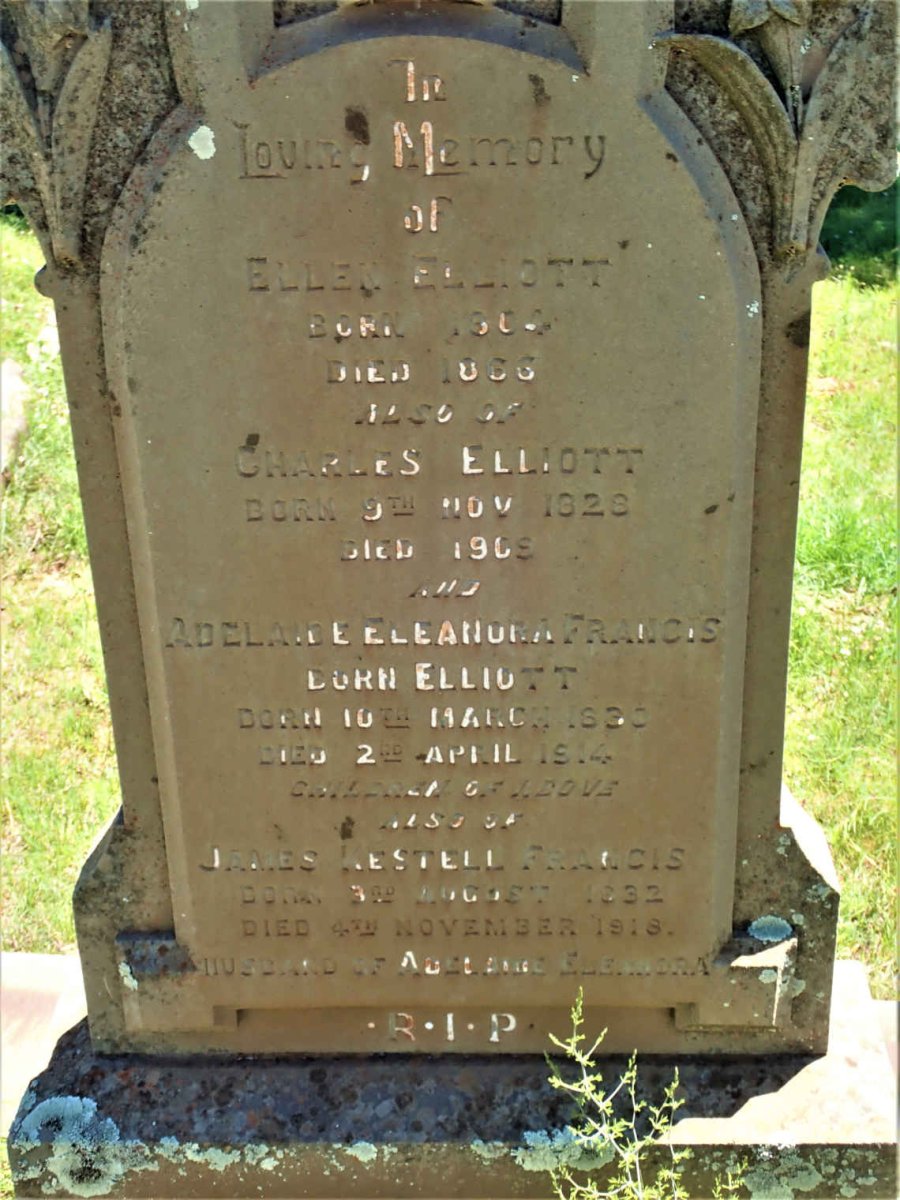 ELLIOT Ellen 1804-1866 :: ELLIOT Charles 1828-1909 :: FRANCIS James Kestell 1832-1918 &amp; Adelaide Eleanora ELLIOTT 1830-1914