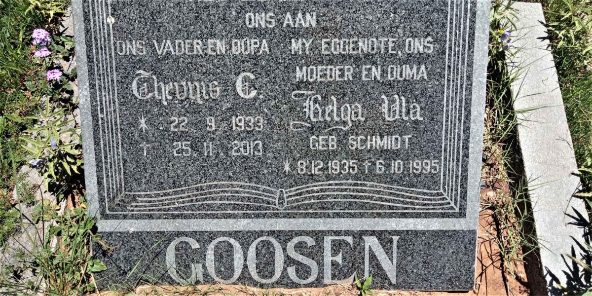 GOOSEN Theunis C. 1933-2013 &amp; Helga Ula SCHMIDT 1935-1995