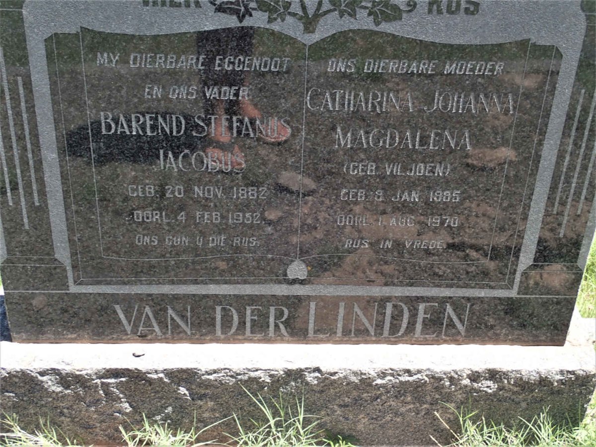 LINDEN Barend Stefanus Jacobus, van der 1882-1952 &amp; Catharina Johanna Magdalena VILJOEN 1885-1970